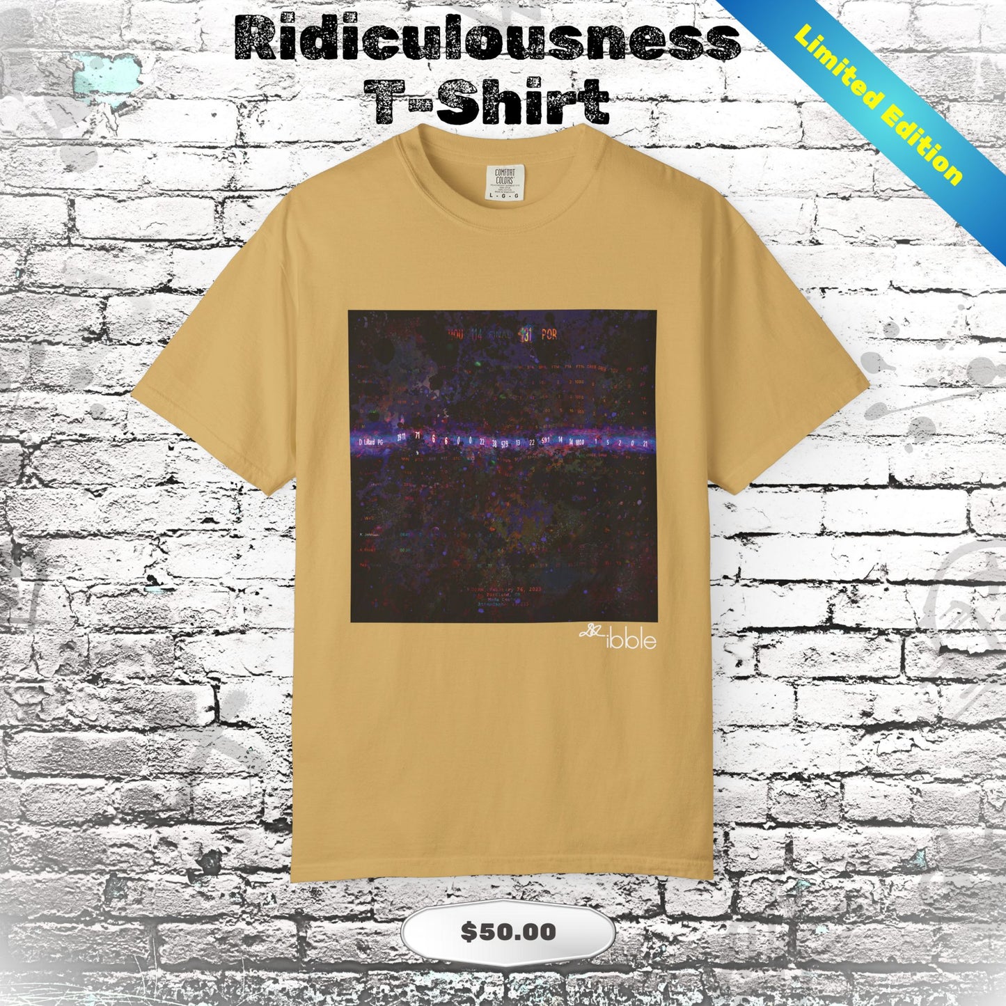 Limited Edition 'Ridiculousness' T-shirt